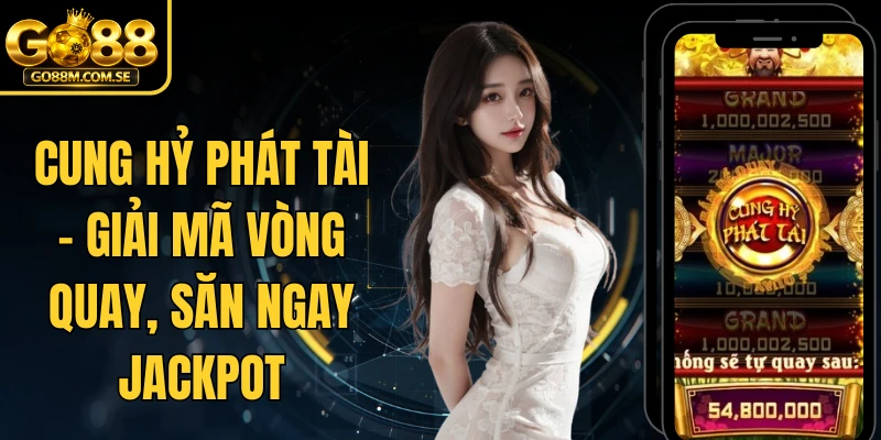 Cung Hỷ Phát Tài