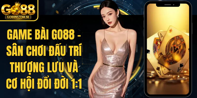 Game Bài GO88