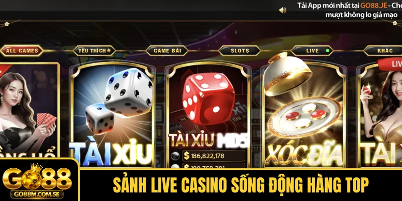 Sảnh Live Casino sống động hàng TOP